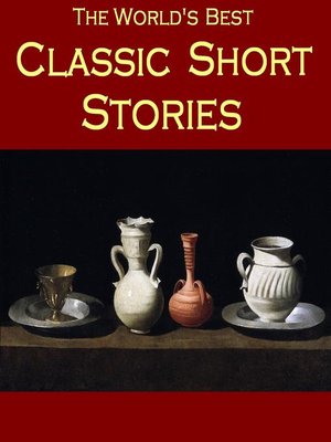 cover image of The World's Best Classic Short Stories